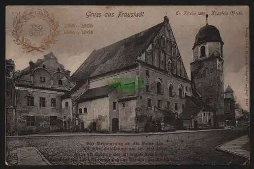 147798 AK Fraustadt Wschowa Kirche Kripplein Christi 1906 350 300 Jahre Gründung