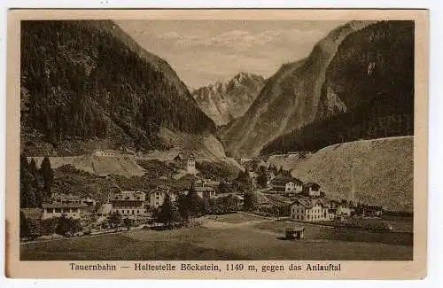 43061 AK Böckstein Tauernbahn Anlauftal um 1930