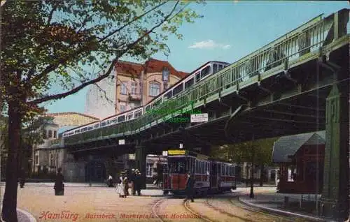 154918 AK Hamburg Barmbeck Marktplatz mit Hochbahn und Straßenbahn 1912