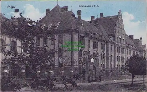 156062 AK Pillau Ostpreußen Südkaserne II/43 Feldpost 1915