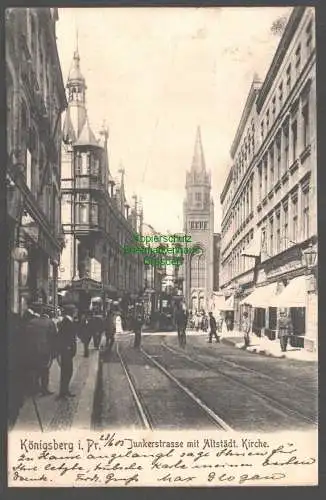 155476 AK Königsberg Ostpreußen Opr. 1905 Junkerstrasse Altstädter Kirche