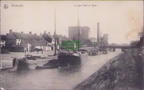 154821 AK Diksmuide Dixmude Westflandern Belgien 1915 Le Haut Pont et l`Yser