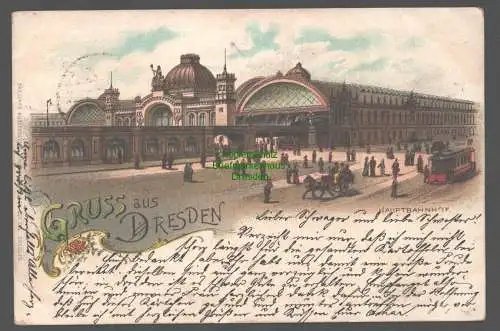 152244 AK Dresden Litho Hauptbahnhof 1899