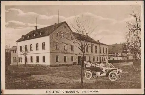 23917 AK Gasthof Crossen an der Mulde Max Götz , gelaufen 1917