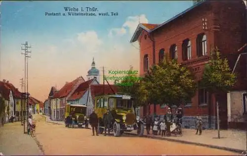 157562 AK Wiehe i. Thür. 1921 Postamt u. Wilhelmstraße Bus der Reichspost nach