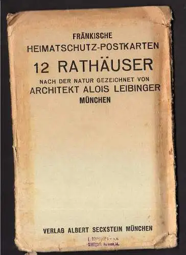 101623 12 Ansichtskarte Fränkische Rathäuser Alois Leibinger München mit zugehöriger Hülle