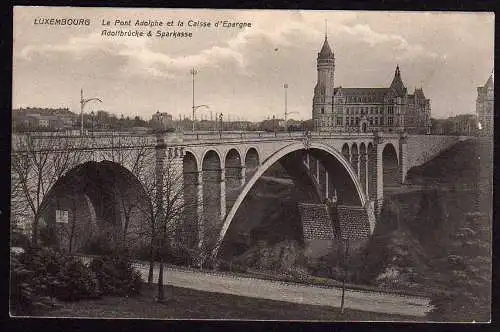 47502 AK Luxembourg Adolfbrücke & Sparkasse