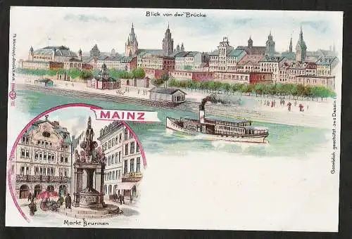 20757 Ansichtskarte Mainz um 1900 Litho Blick von der Brücke Markt Brunnen