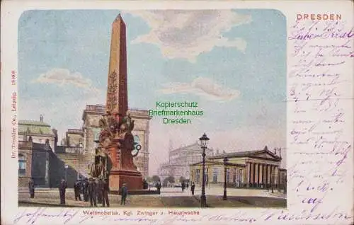 154883 AK Dresden Wettinobelisk Zwinger Hauptwache 1903