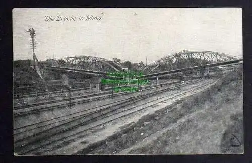 124380 Ansichtskarte Vilnius Wilna Wilno um 1915 zerstörte Eisenbahnbrücke Litauen