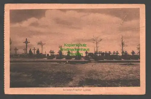 142326 AK Ljubias Soldaten Friedhof um 1915