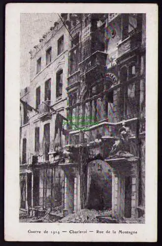 172094 AK 1. Weltkrieg WK Charleroi Belgien Rue de la Montagne um 1915 Feldpost