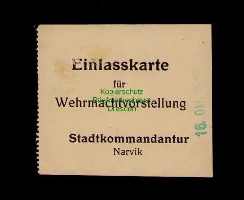 B17985 Einlasskarte für die Wehrmachtvorstellung Narvik Norwegen 1942