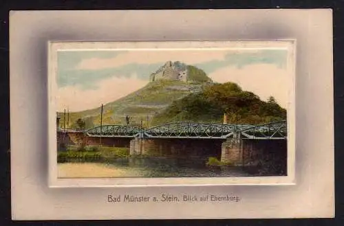 94604 AK Bad Münster am Stein Ebernburg Brücke 1909 Rheinland-Pfalz