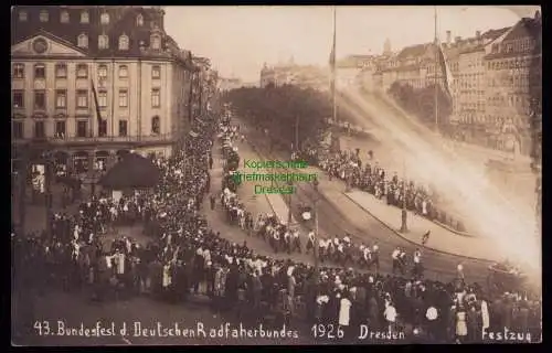 161971 AK Dresden 1926 43. Bundesfest d. Deutschen Radfahrerbundes Festzug