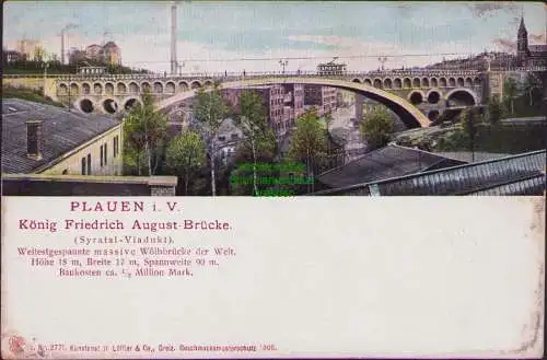 171412 AK PLAUEN i. V. König Friedrich August-Brücke Syratal-Viadukt 1907