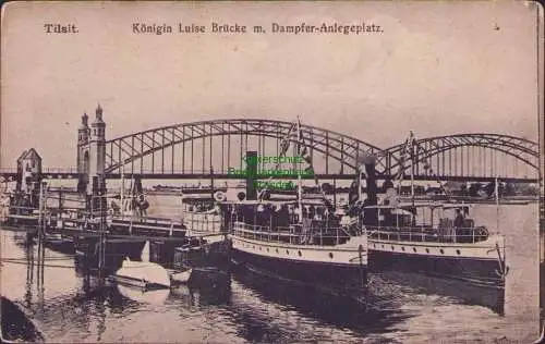 165455 AK Tilsit Ostpr. Königin Luise Brücke m. Dampfer-Anlegeplatz um 1915