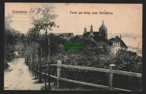 136869 AK Graudenz Grudziadz Weg zum Schlossberg 1916 Feldpost