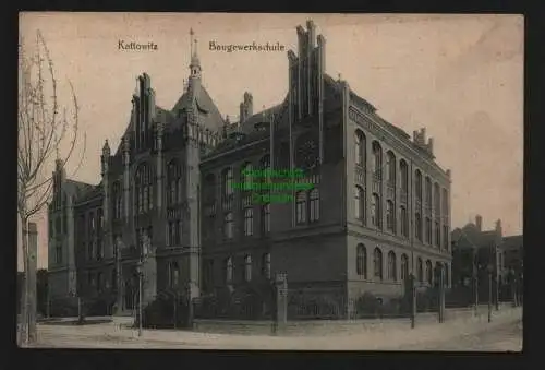 135866 AK Kattowitz Katowice um 1920 Baugewerkschule