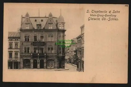 135846 AK Gleiwitz Gliwice O.-S. Wein Gross Handlung S. Troplowitz um 1900