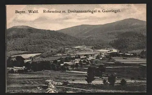 134842 AK Rohrmünz um 1910 Bayr. Wald m. Dreitannenriegel u. Gaisriegel