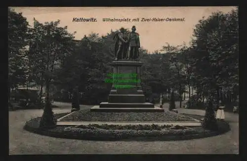 132865 AK Katowice Kattowitz um 1910 Wilhelmsplatz mit Zwei-Kaiser Denkmal