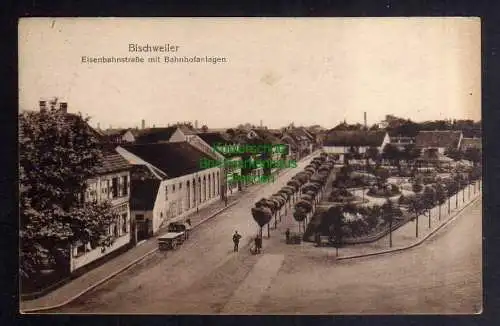 132221 AK Bischweiler Eisenbahnstraße mit Bahnhofsanlagen 1920