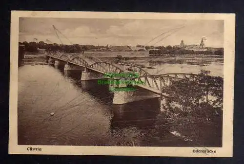 132402 AK Kostrzyn nad Odra Küstrin CüstrinOderbrücke um 1925