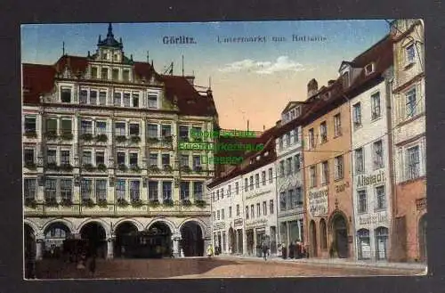 132311 AK Görlitz Untermarkt mit Rathaus Brauerei zur Altstadt 1920