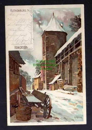 131177 AK Rothenburg ob der Tauber Litho Henkerturm Künstlerkarte K. Mutter 1898