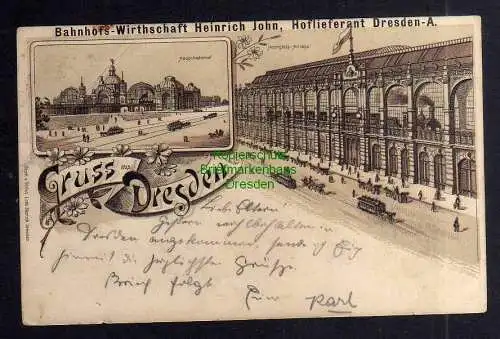 130471 AK Dresden 1897 Hauptbahnhof Litho Bahnhofs-Wirtschaft Heinrich John