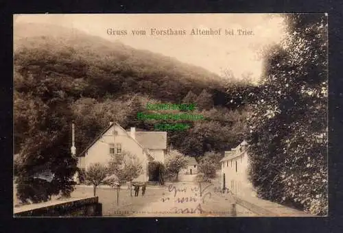 129410 AK Gruss vom Forsthaus Altenhof bei Trier 1906