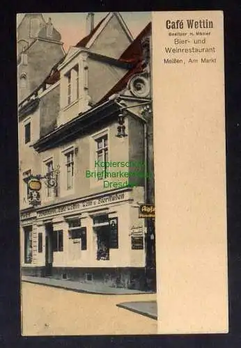 126472 AK Meißen Cafe Wettin Bier- und Wein Restaurant Am Markt um 1910