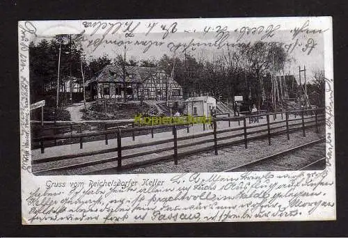 115756 AK Reichelsdorf Reichelsdorfer Keller 1903 Gasthaus Bahnhof Bahnstation