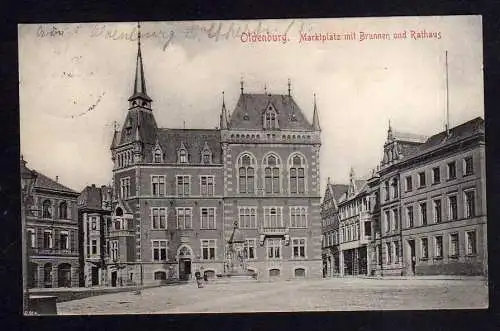 113265 AK Oldenburg Marktplatz Brunnen Rathaus 1907