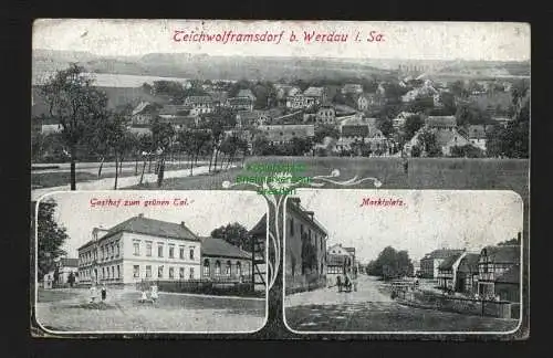 136715 AK Teichwolframsdorf b. Werdau i. Sa. Gasthof zum grünen Tal 1915