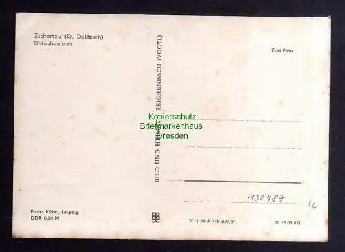 132487 AK Zschortau Kr. Delitzsch Einkaufszentrum Bild und Heimat Reichenbach
