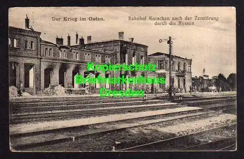 119066 AK Korsze Korschen Ostpreußen Bahnhof nach der Zerstörung 1915 Russen