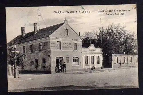 101159 Ansichtskarte Zöbigker Gautzsch bei Leipzig Gasthof zur Friedenseiche 1928 Max Illge