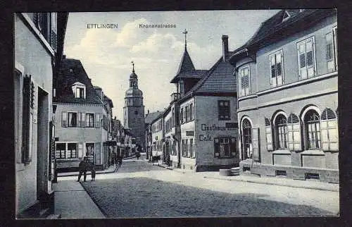 100836 AK Ettlingen Kronenstrasse Gasthaus zum ...  Cafe um 1920