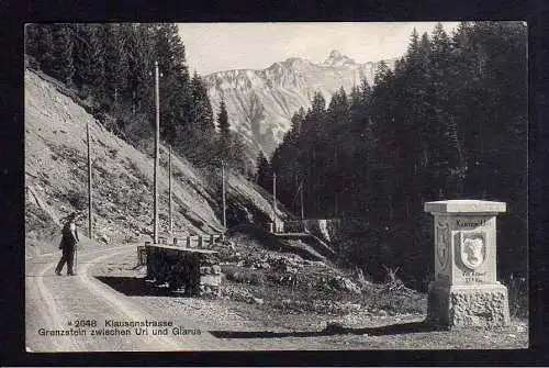 100298 Ansichtskarte Klausenstrasse Grenzstein zwischen Uri und Glarus