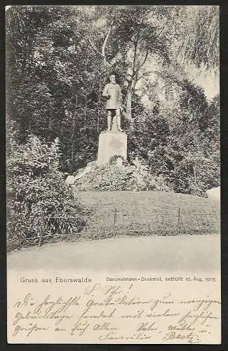 25548 Ansichtskarte Eberswalde Dankelmann Denkmal enthüllt 1905, gelaufen 1905