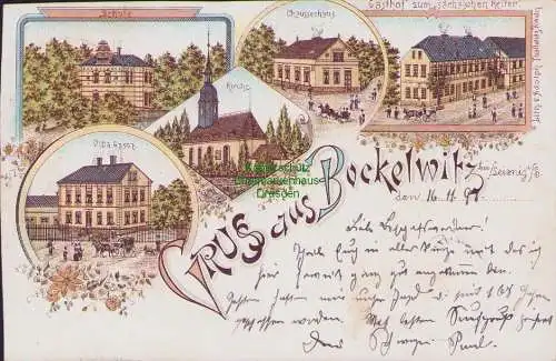 170056 Ansichtskarte Bockelwitz Leisnig 1897 Schule Villa Gasch Kirche Gasthof zum s Reiter