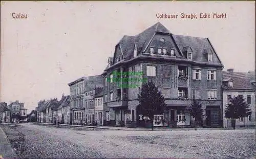 157722 Ansichtskarte Calau 1921 Calau Cottbuser Straße Ecke Markt