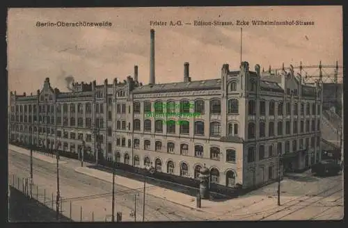 155184 Ansichtskarte Berlin Oberschöneweide 1919 Frister A.-G. Edison Strasse Ecke Wilhelm