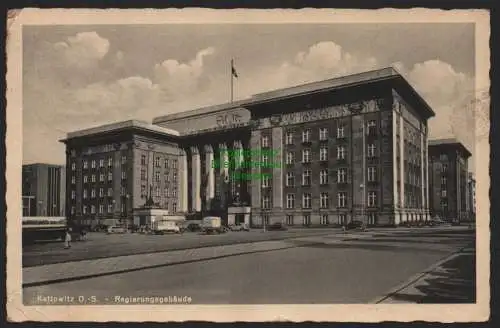 155166 Ansichtskarte Kattowitz O.-S. Regierungsgebäude 1940 1939