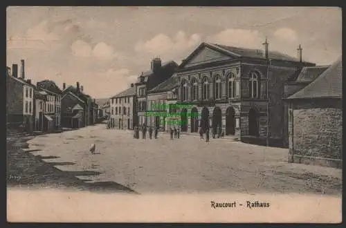 154195 AK Raucourt 1917 Dorfstraße Rathaus Feldpost