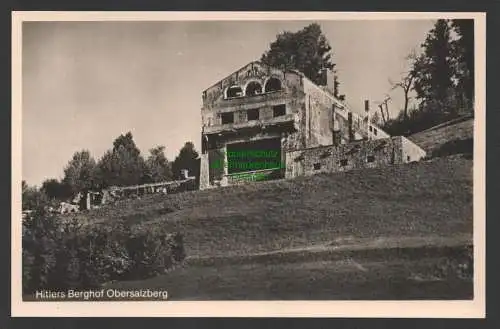 152067 AK Ruine Berghof Obersalzburg bei Berchtesgaden um 1950