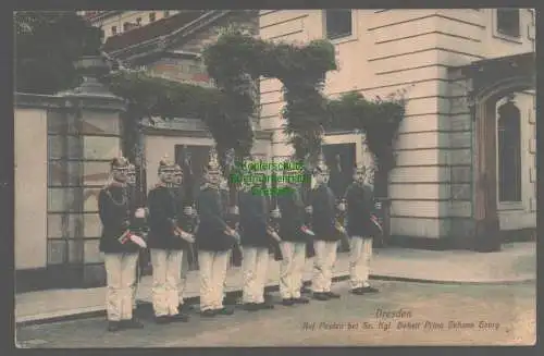 152271 AK Dresden 1911 Auf Posten bei Sr. Kgl. Hoheit Prinz Johann Georg