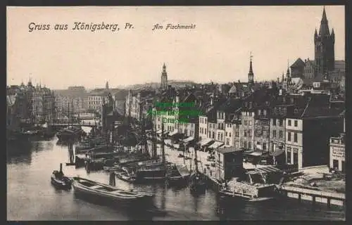 152016 Ansichtskarte Königsberg Opr. um 1910 Am Fischmarkt